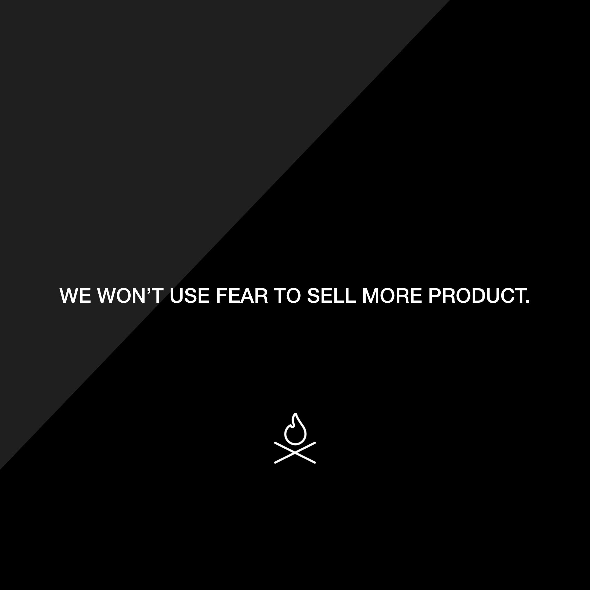 FEAR. Is always a liar.